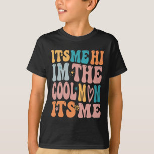 Ich heiße die Coole Mama die Mütter Tag Groovy T-Shirt