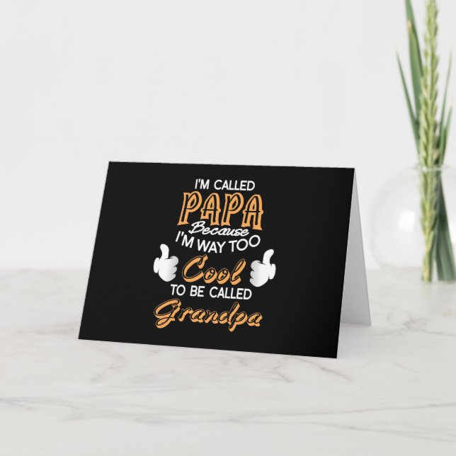 Ich heiße Papa, weil ich viel zu Cool bin Karte (Vorderseite)