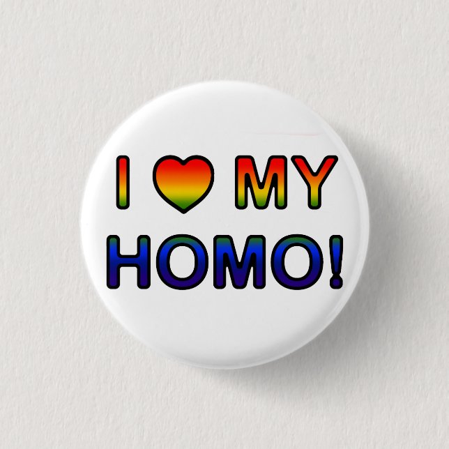 "Ich (Herz) mein Homo!" Knopf Button (Vorderseite)