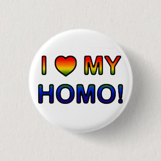 "Ich (Herz) mein Homo!" Knopf Button