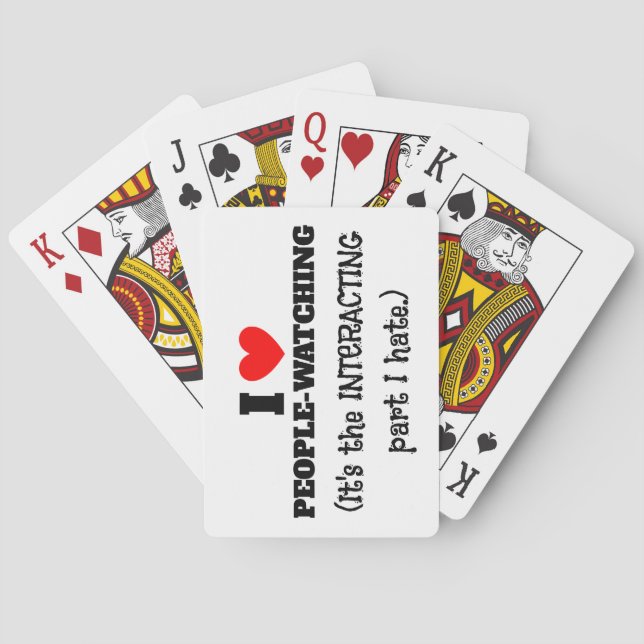 Ich (Herz) Menschen, die zuschauen, interagieren T Spielkarten (Rückseite)