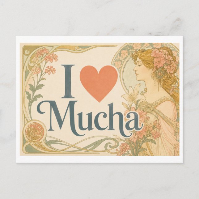 "Ich [Herz] Mucha" Postkarte (Vorderseite)