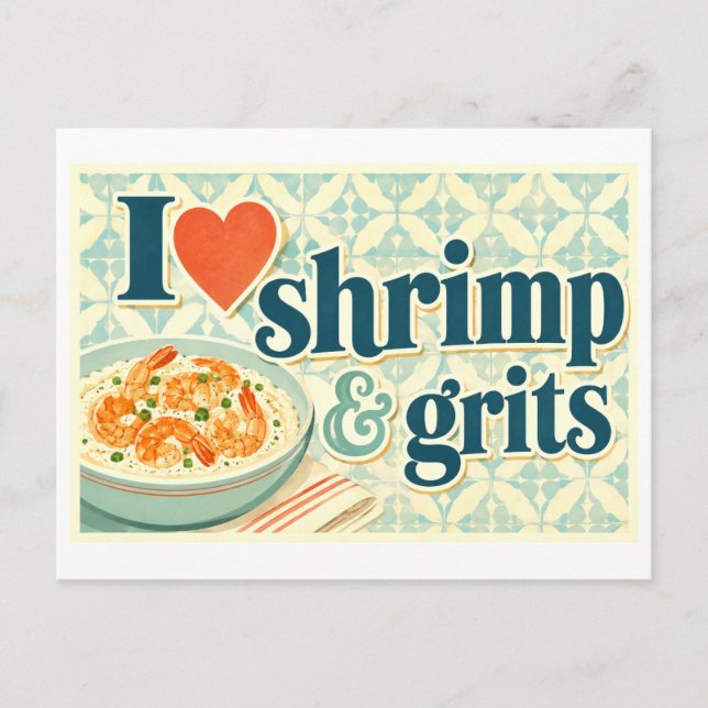 "Ich [Herz] Shrimp & Grits" Postkarte (Vorderseite)