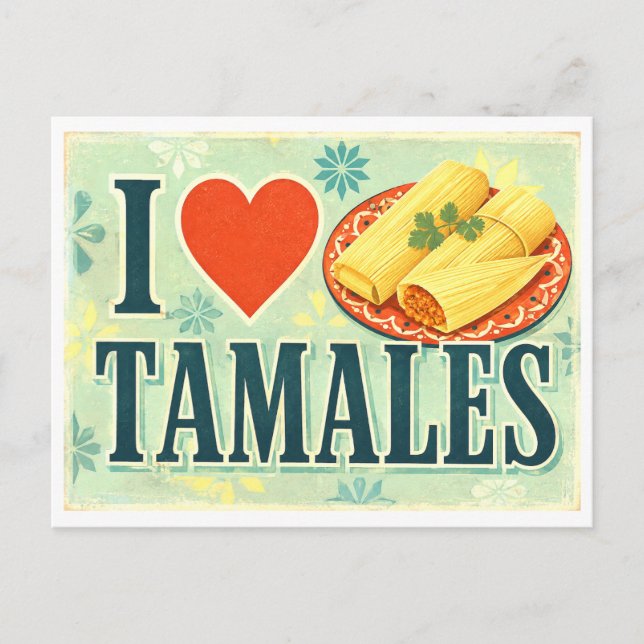 "Ich [Herz] Tamales" Postkarte (Vorderseite)