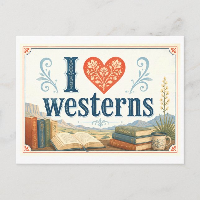 "Ich [Herz] Westerns" Postkarte (Vorderseite)