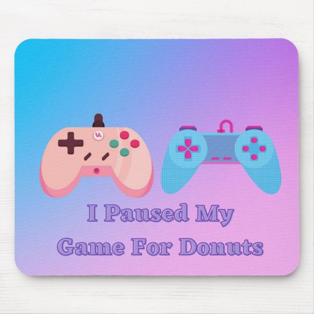 Ich hielt mein Spiel für Donuts Mousepad an (Vorne)