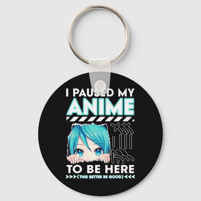 Ich hielt meinen Anime an, hier Teenage Anime Fans Schlüsselanhänger (Vorderseite)