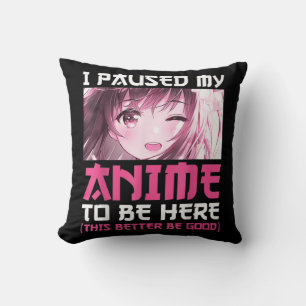 Ich hielt meinen Anime an, um hier Spaß Otaku Anim Kissen