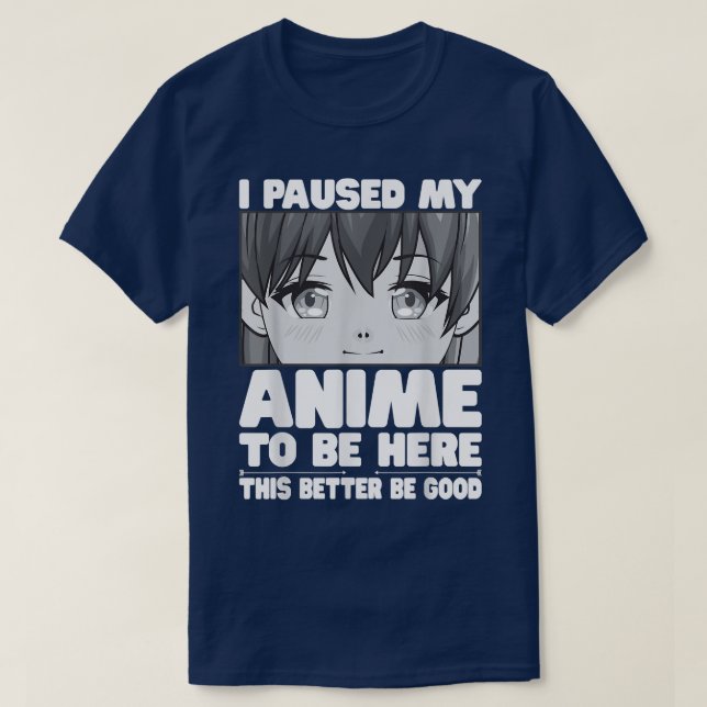 Ich hielt mich an, hier zu sein, ein japanisches M T-Shirt (Design vorne)