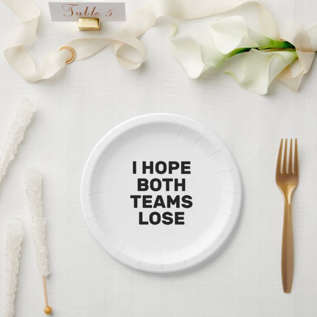 Ich hoffe, beide Teams verlieren den Funny Footbal Pappteller (Hochzeit)