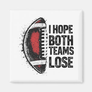 Ich hoffe, beide Teams verlieren Frauen- und Männe Magnet