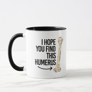 Ich hoffe, dass Sie diesen Humerus - - Tasse