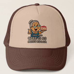 Ich hoffe, dein Kuchen ist so feucht wie ich Truckerkappe