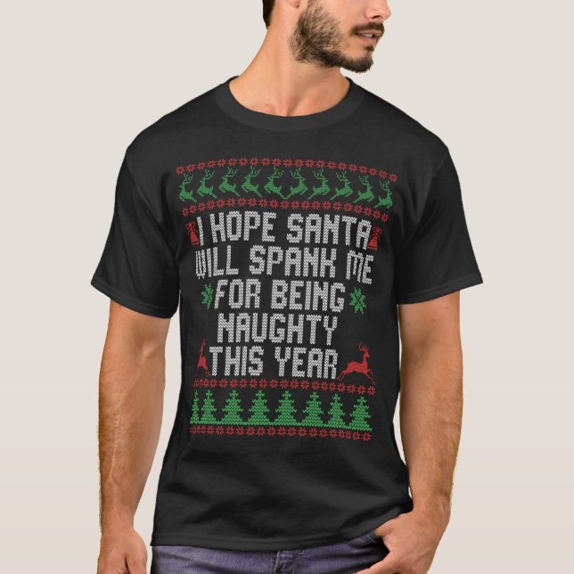 Ich hoffe, der Weihnachtsmann wird mich dafür befl T-Shirt (Vorderseite)