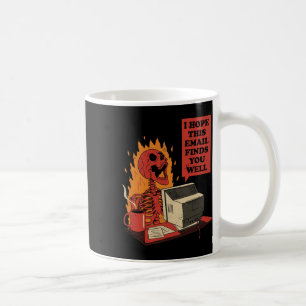 Ich hoffe, diese E-Mail erreicht Sie gut Funny Ske Kaffeetasse