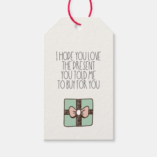 Ich hoffe, du Liebe das Geschenk, das du mir gesag Geschenkanhänger (Vorderseite)