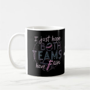 Ich hoffe einfach, beide Teams haben eine lustige Kaffeetasse