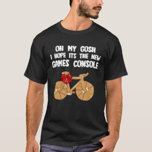 Ich hoffe, es ist die neue Spielekonsole T-Shirt