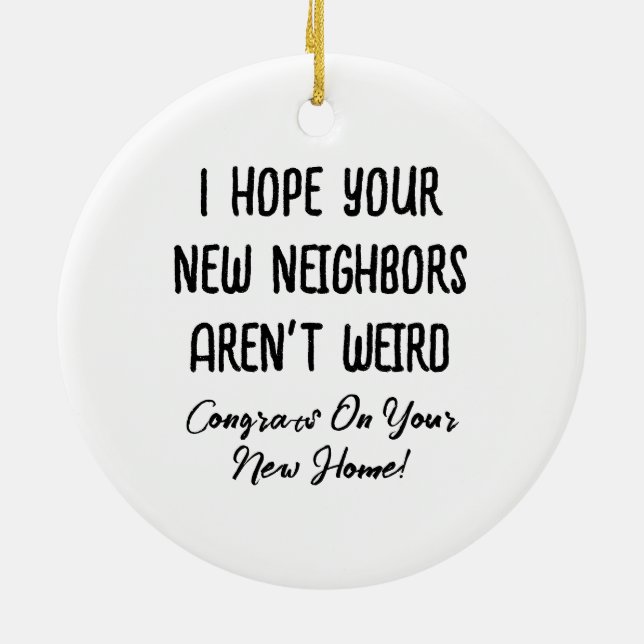 Ich hoffe, Ihre neuen Nachbarn sind kein komisches Keramik Ornament (Hinten)