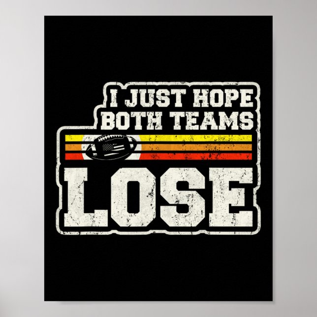 Ich hoffe nur, dass beide Teams Frauen oder Männer Poster (Vorne)