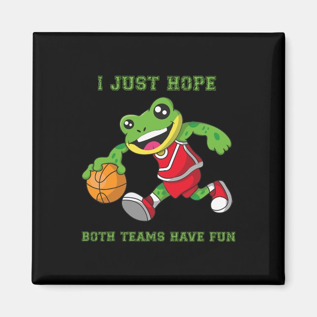 Ich hoffe nur, dass beide Teams Spaß haben Magnet (Vorne)
