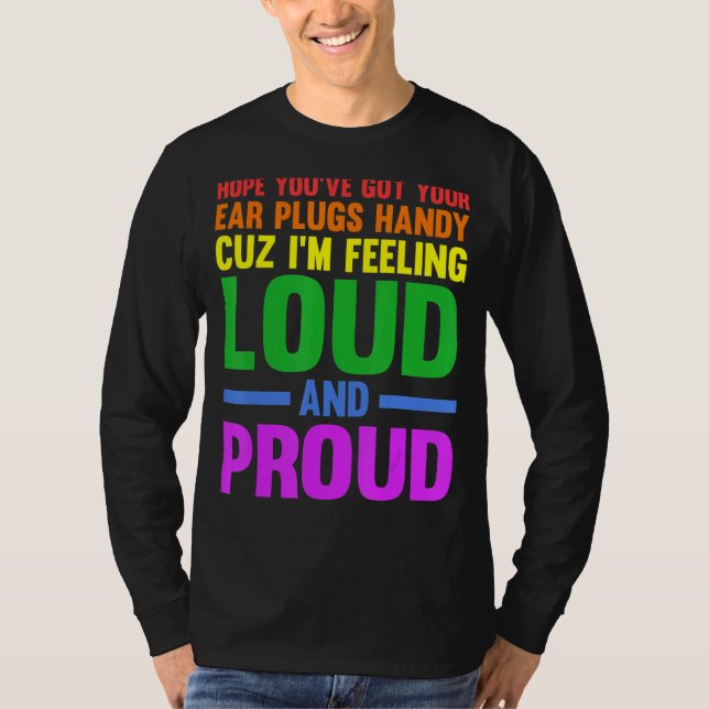 Ich hoffe, Sie haben Ihre Ohrstöpsel got praktisch T-Shirt (Vorderseite)