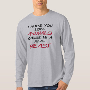Ich hoffe Sie Liebetierursache, die ich ein T-Shirt