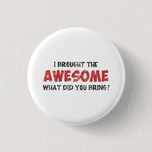 Ich holte das fantastische, was Sie holte Button