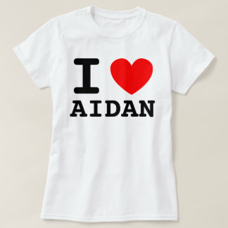 Ich höre Aidan-Shirt T-Shirt