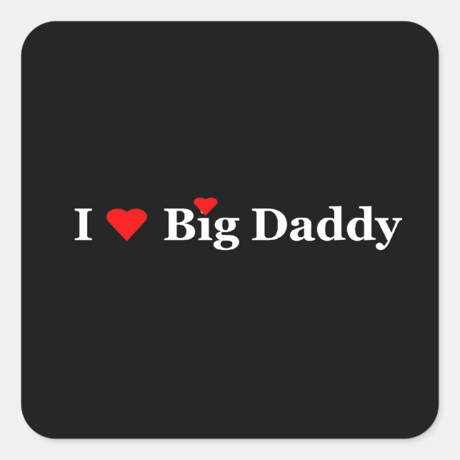 Ich höre Big Daddy-Geschenke Quadratischer Aufkleber (Vorderseite)