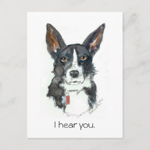 „ICH HÖRE DIR ZU!" Big Ears Dog Malerei Postkarte