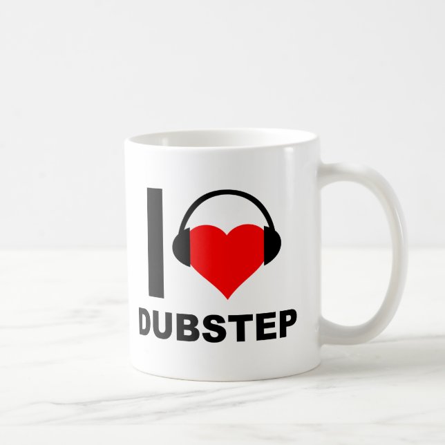 Ich höre Dubstep Funny Mug Kaffeetasse (Rechts)