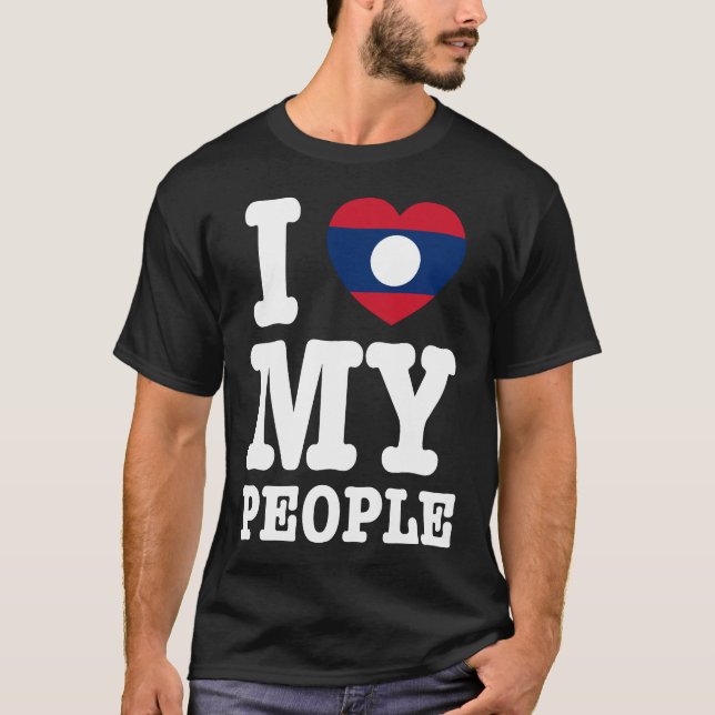 Ich höre (Liebe) meine Lao-Leute T-Shirt (Vorderseite)