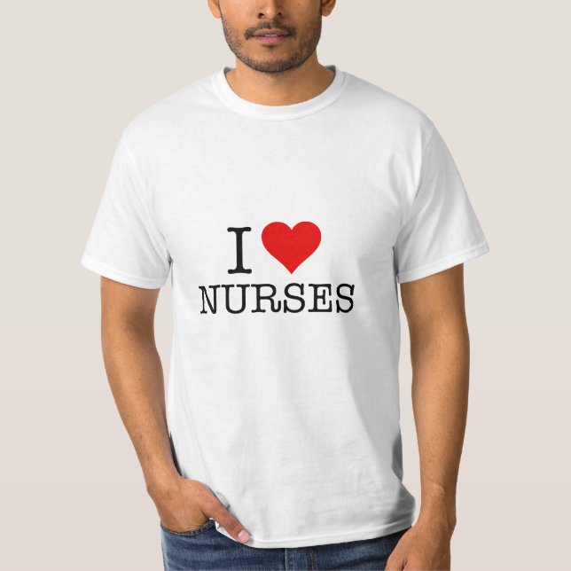 Ich höre Liebe Nurses T-Shirt (Vorderseite)