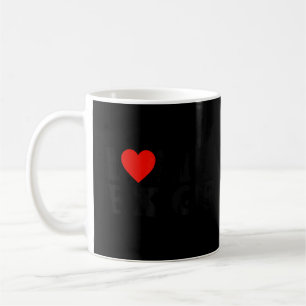 Ich höre mein Ex GF I Liebe Meine Ex-Freundin Kaffeetasse