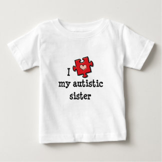 Ich höre meinen Autistischen Schwester Autism Baby T-shirt