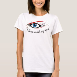 "Ich höre mit meine Augen" Damen Spaghettis, #3 z T-Shirt