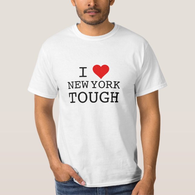 Ich höre New York Tough T-Shirt (Vorderseite)