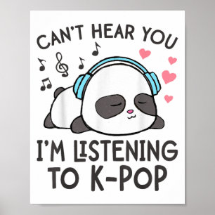 Ich höre nicht, dass ich K-p Kawaii-Frauen höre Poster