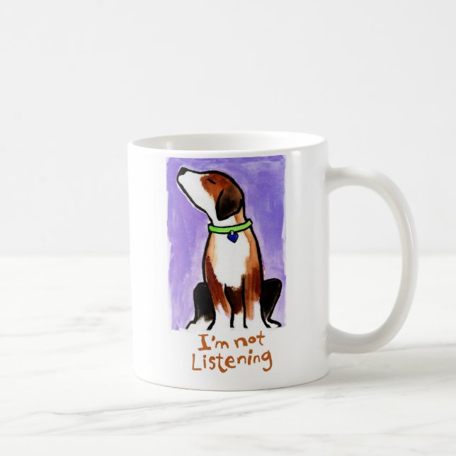 Ich höre nicht (Hündchen) Kaffeetasse (Rechts)