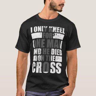 Ich höre nur für einen Mann kreuzen Jesus Kirche C T-Shirt