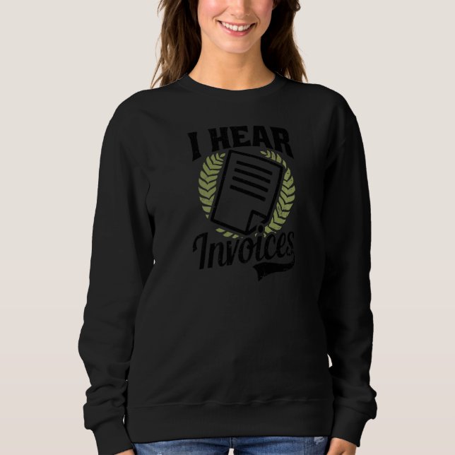 Ich höre Rechnungsführer Sweatshirt (Vorderseite)