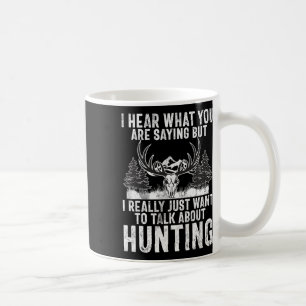 Ich höre, was du Sprichwort bist, aber ich Wollte, Kaffeetasse