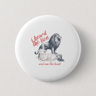 Ich hörte den Löwen und sah das Lamm Schaf Minimal Button