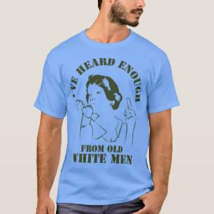 Ich hörte genug von alten weißen Männern Retro-Sti T-Shirt