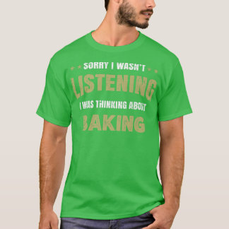 Ich hörte nicht zu, dass ich darüber nachdachte zu T-Shirt