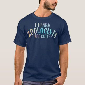Ich hörte, Zoologen seien Niedlich T-Shirt