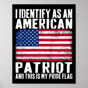 Ich identifiziere mich als amerikanischer Patriot, Poster