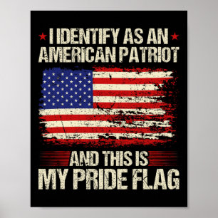 Ich identifiziere mich als amerikanischer Patriot, Poster