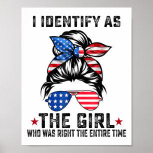 Ich identifiziere mich als das Mädchen, das das ga Poster